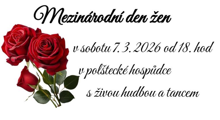 Mezinárodní den žen v sobotu 7. 3. 2026 od 18:00 hodin v polštecké hospůdce s živou hudbou a tancem